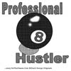 Hustler Professional 8 Ball Pool Player T-Shirts..