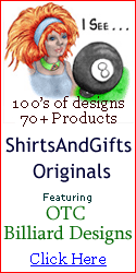 shirts and gifts originals feature OTC Billiard Designs